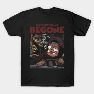 BEGONE T-Shirt